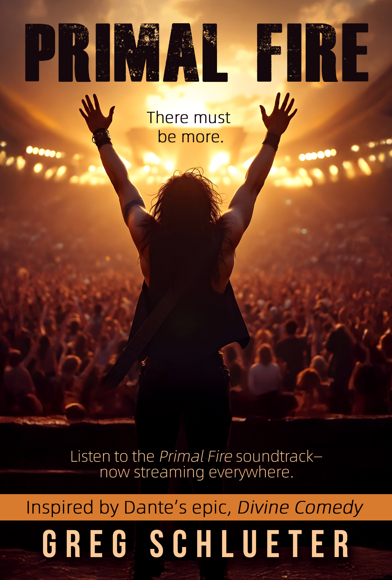 Primal Fire — a novel by Greg Schlueter. Inspired by Dante's Divine Comedy.